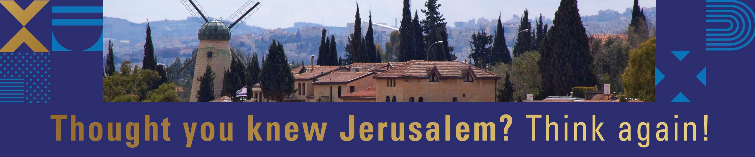 “Jerusalem from the Sixth-Floor: A View from the Mayor’s Office”